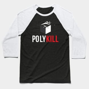 Polykill Baseball T-Shirt